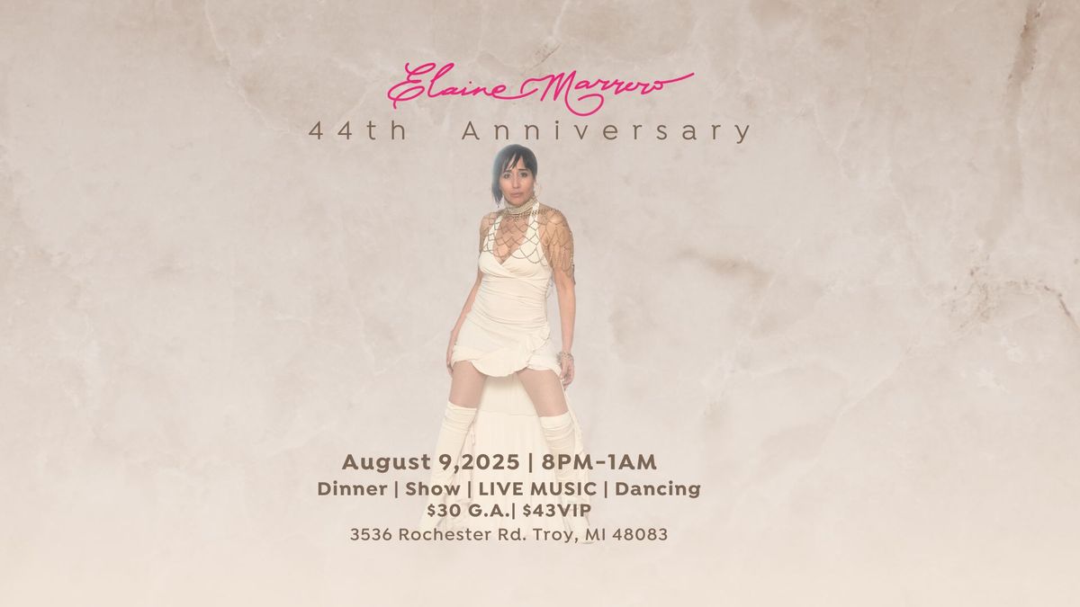 Elaine Marrero's 44th Anniversary Celebration