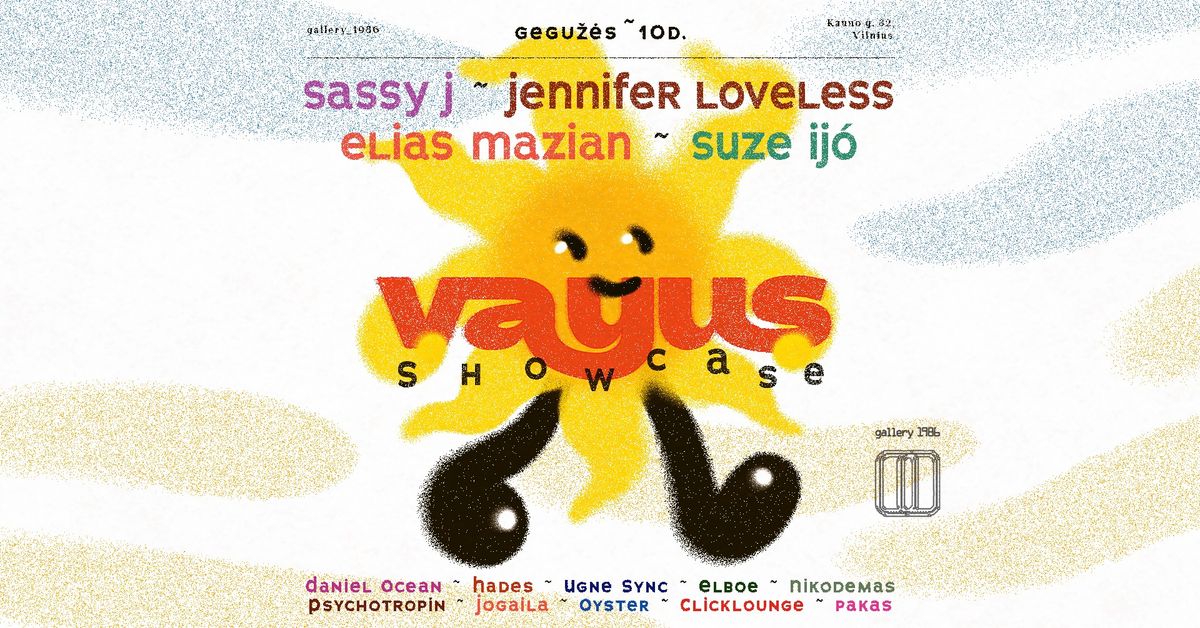 VAYUS Showcase Day Dance :: Elias Mazian, Jennifer Loveless, Sassy J, Suze Ij\u00f3 && more