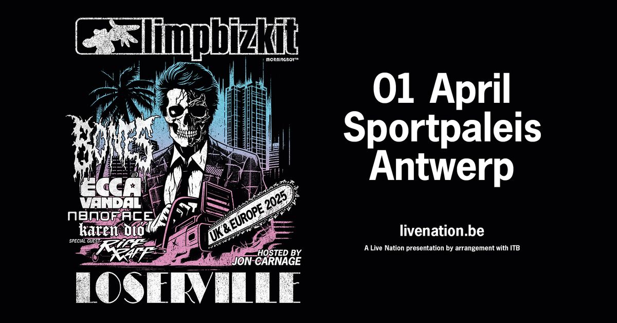 LOSERVILLE 2025 with LIMPBIZKIT & Special Guests