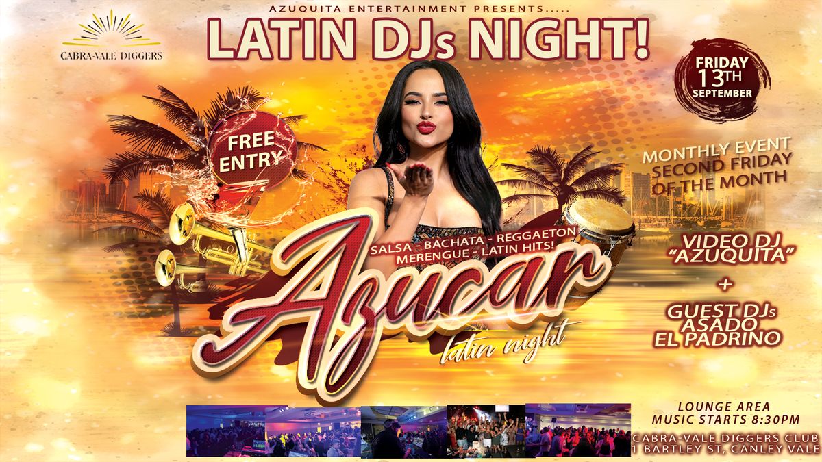 \ud83c\udfb6\ud83c\udfb7AZ\u00daCAR LATIN NIGHT \ud83c\udfba\ud83c\udfb6Cabra-vale Diggers - Latin DJs Night FREE ENTRY