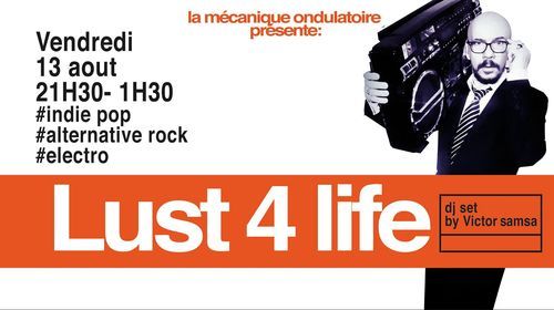 Lust For Life : Victor Samsa DJ set - La M\u00e9ca
