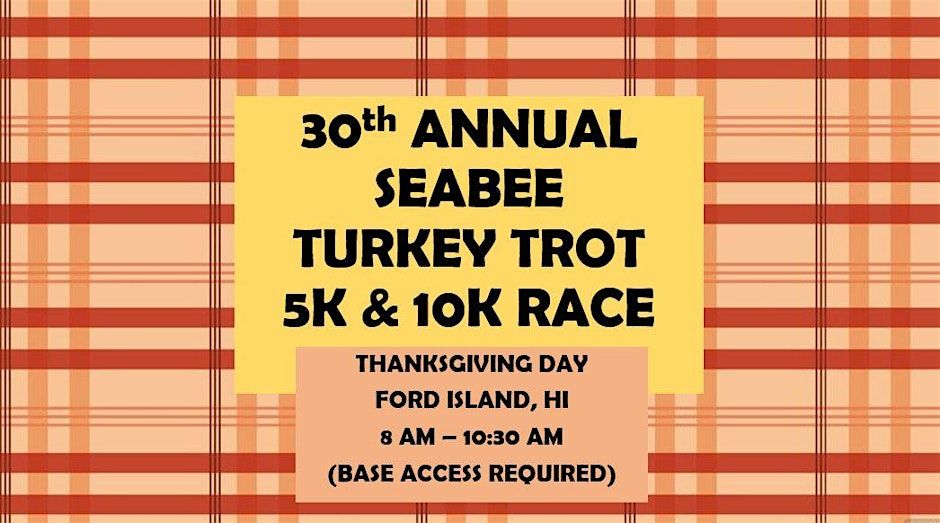 30th Annual Seabee Turkey Trot