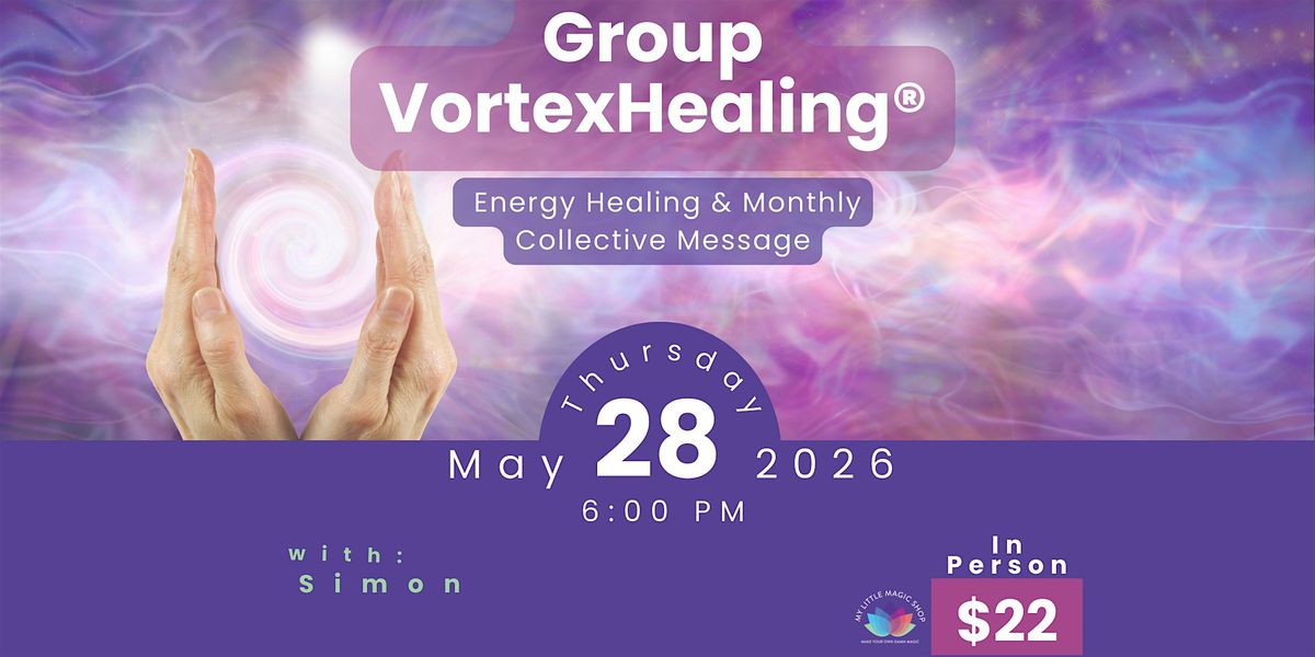 Group VortexHealing\u00ae with Simon