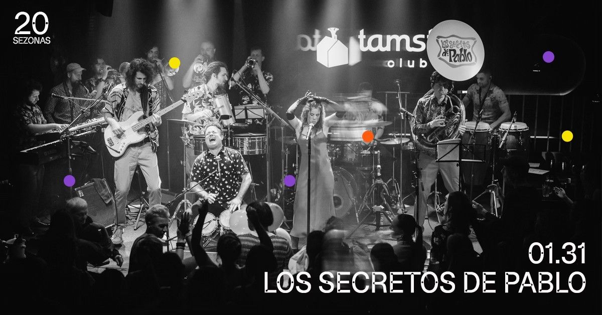 LOS SECRETOS DE PABLO | Vuestros d\u00edas - nuestras noches | Tamsta