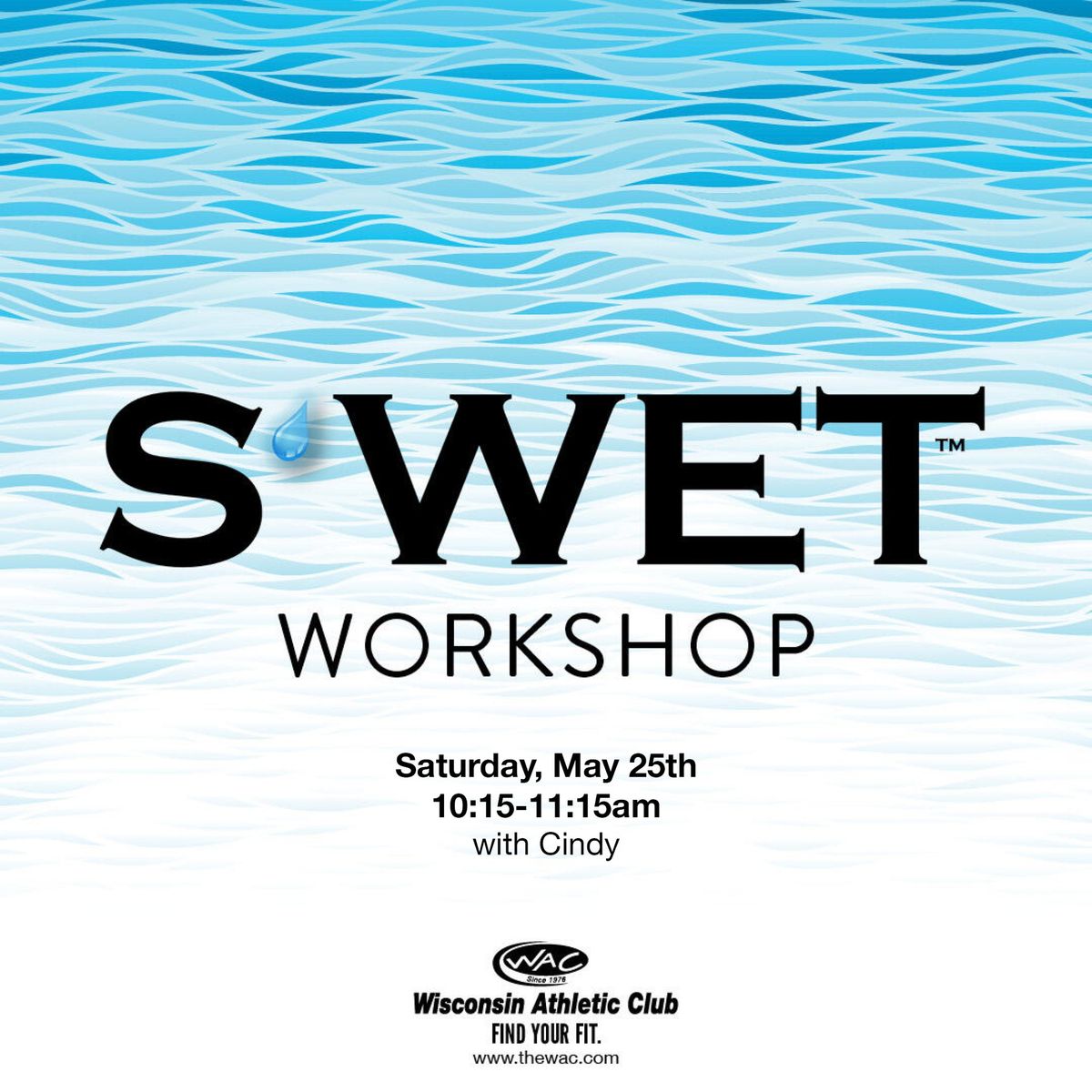 S'Wet Workshop