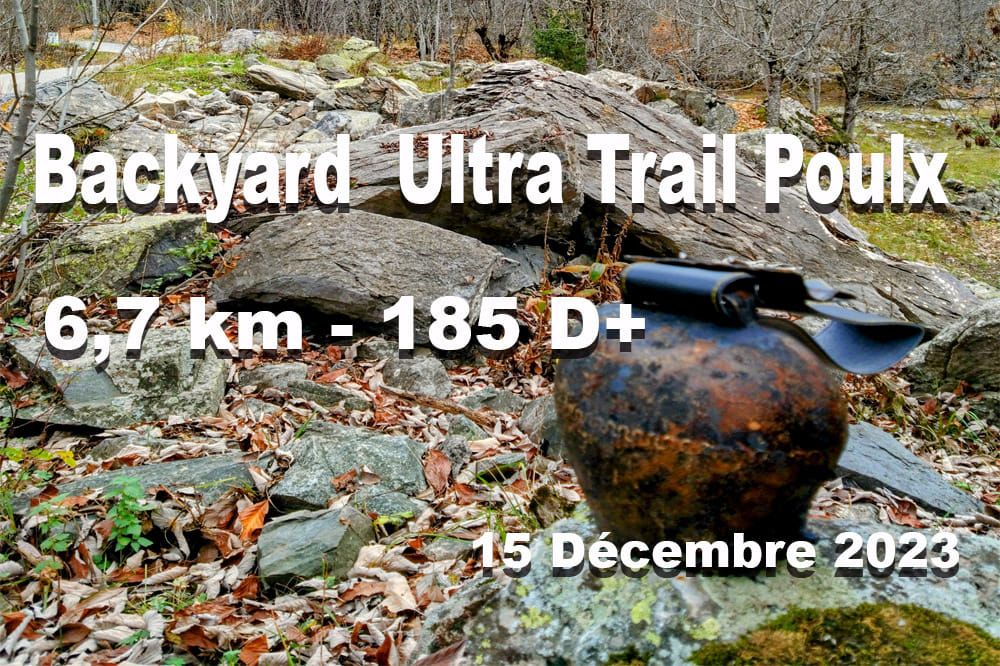 Backyard Ultra Trail Poulx 2024