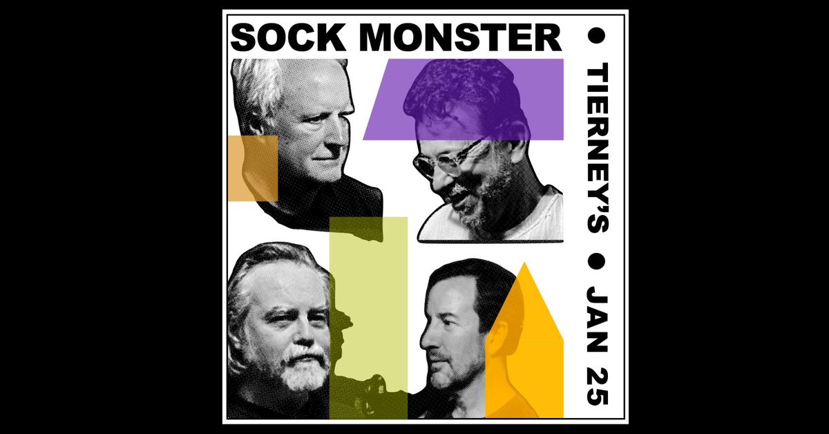 Sock Monster @ Tierney's 1\/25\/25