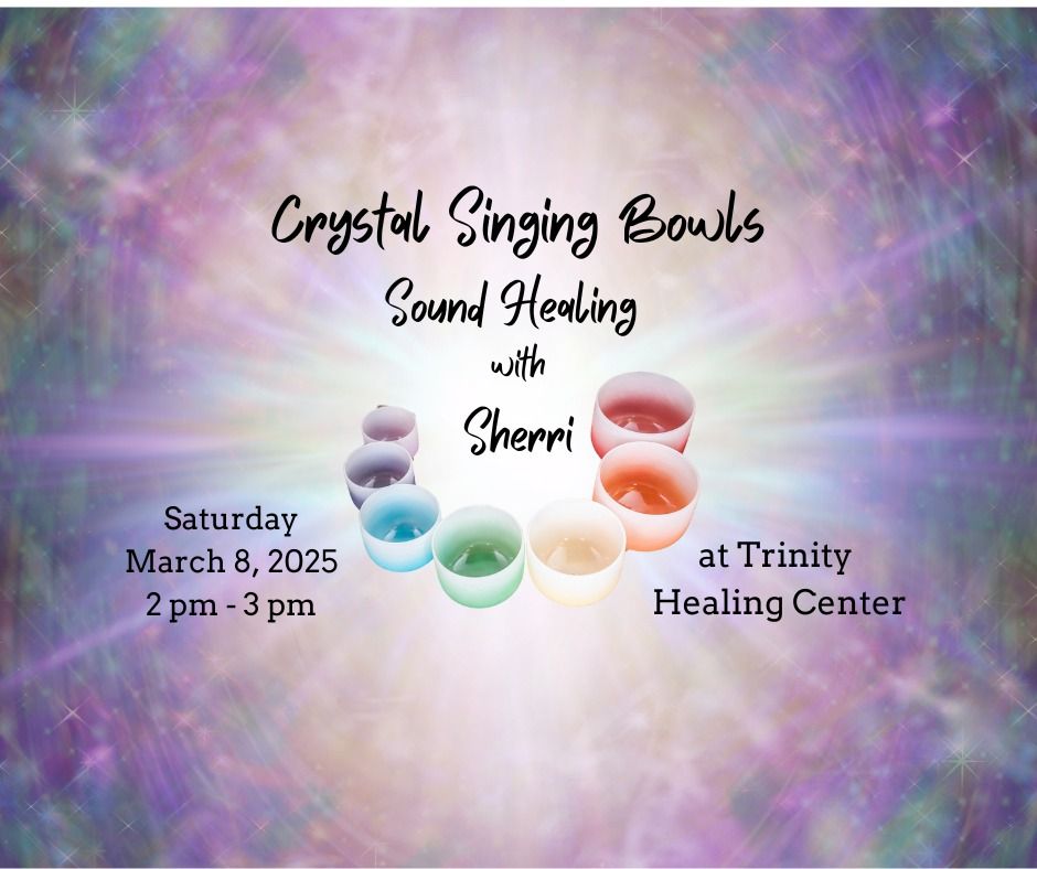 Sound Healing with Crystal Singing Bowls