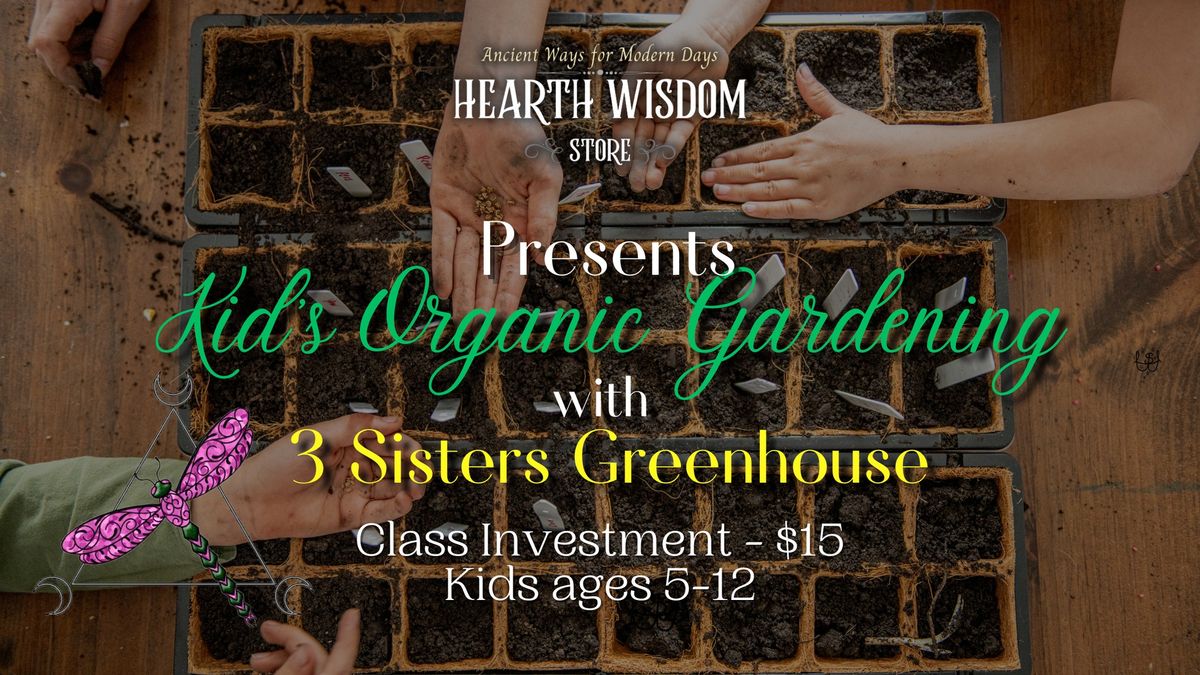 Kid's Organic Gardening