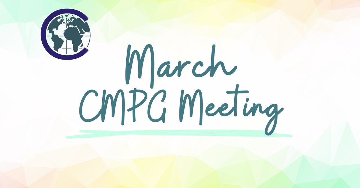 March CMPG Meeting