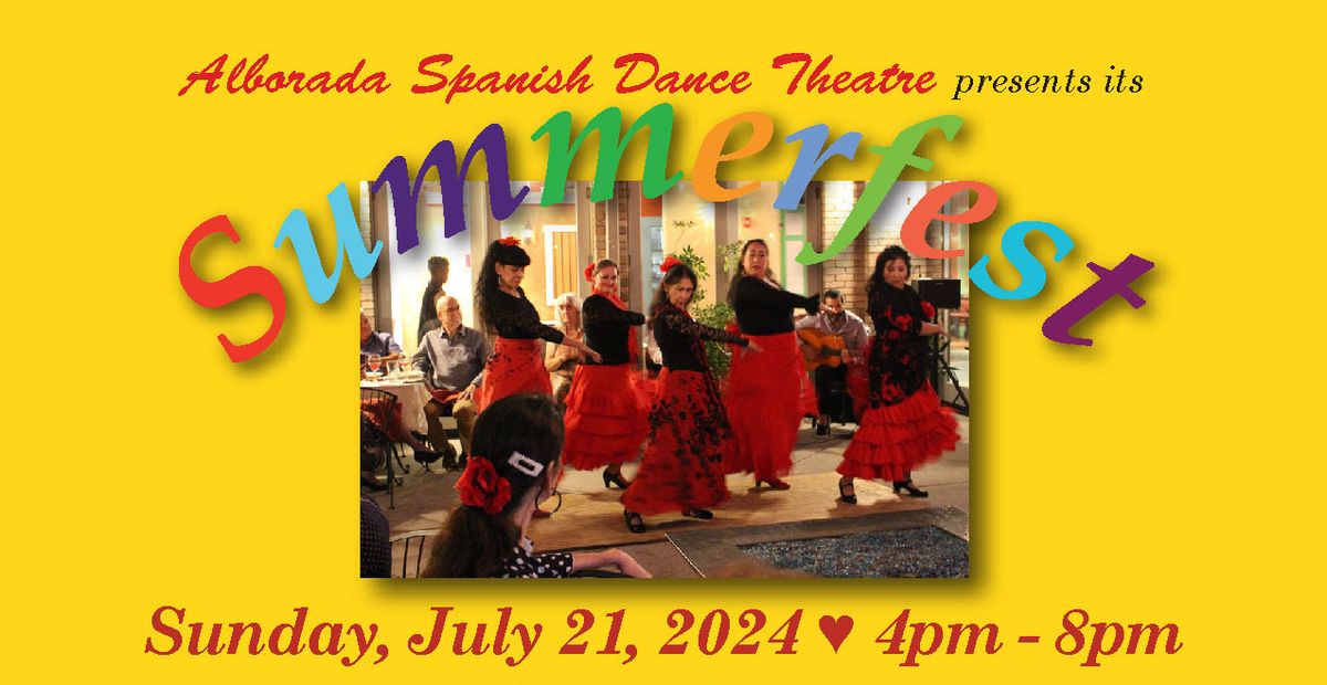 Alborada Spanish Dance Theatre presents it's "SUMMERFEST"