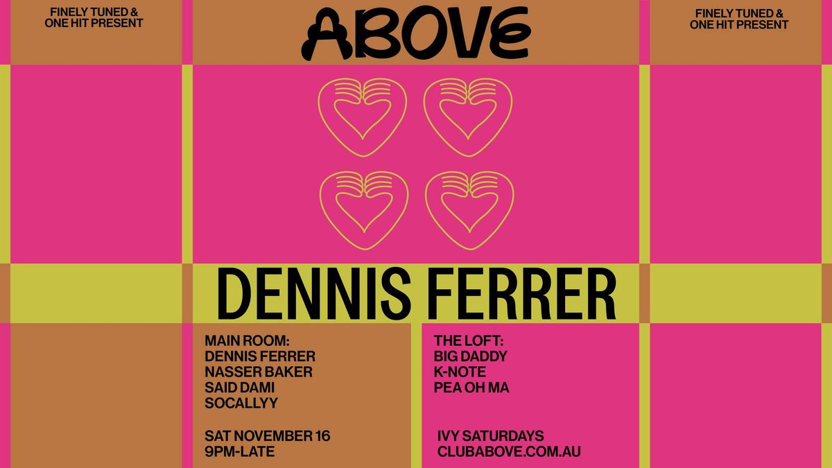 Above \u2014 November 16 ft. Dennis Ferrer