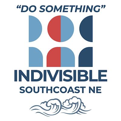 Do Something Indivisible SouthCoast NE