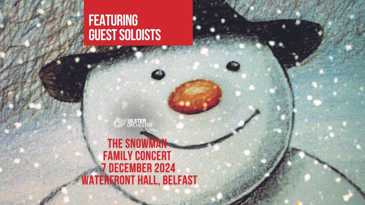 The Snowman Family Concert 4.30PM