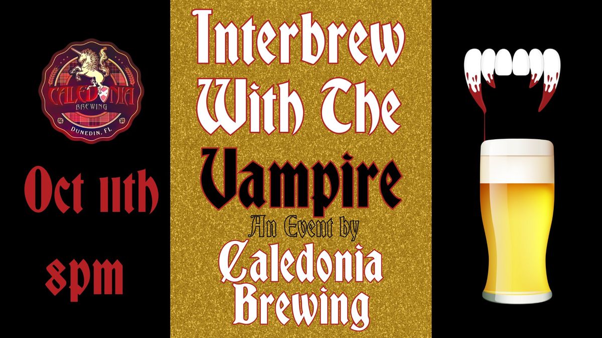 InterBrew with The Vampire: Vampire Soiree