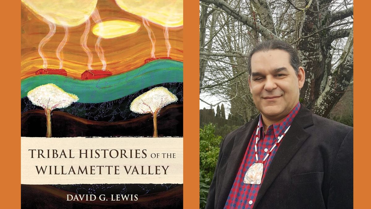 Tribal Histories of the Willamette Valley 