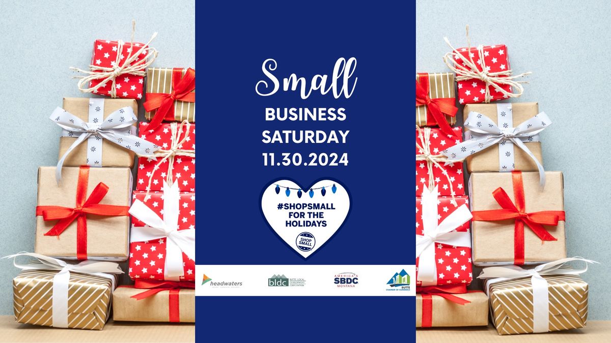 2024 Small Business Saturday in Butte