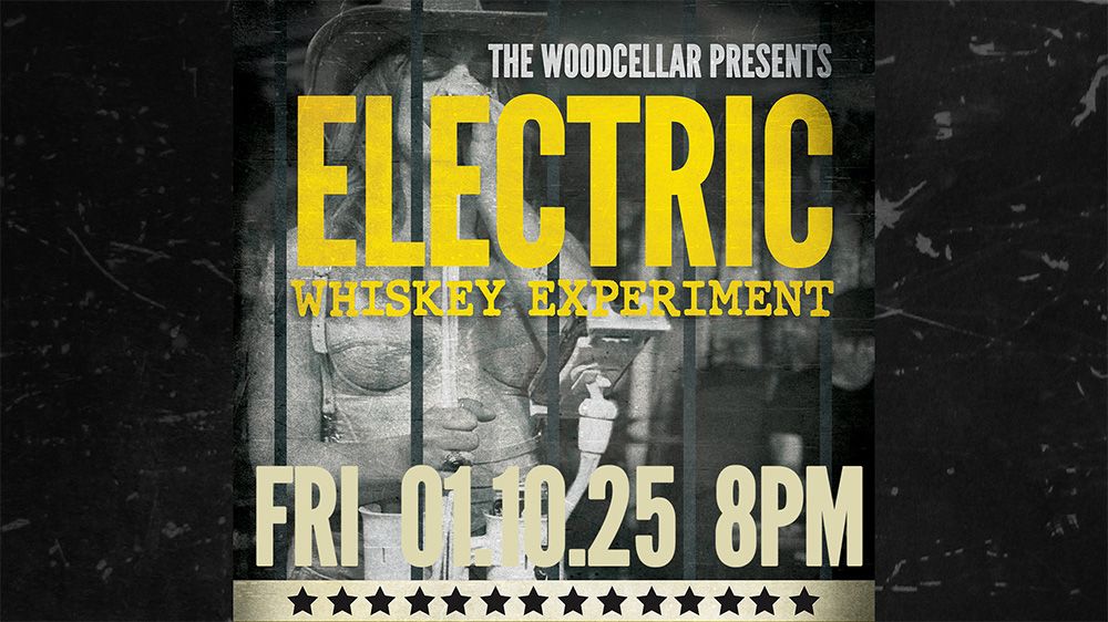 Electric Whiskey Experiment Live at The Woodcellar