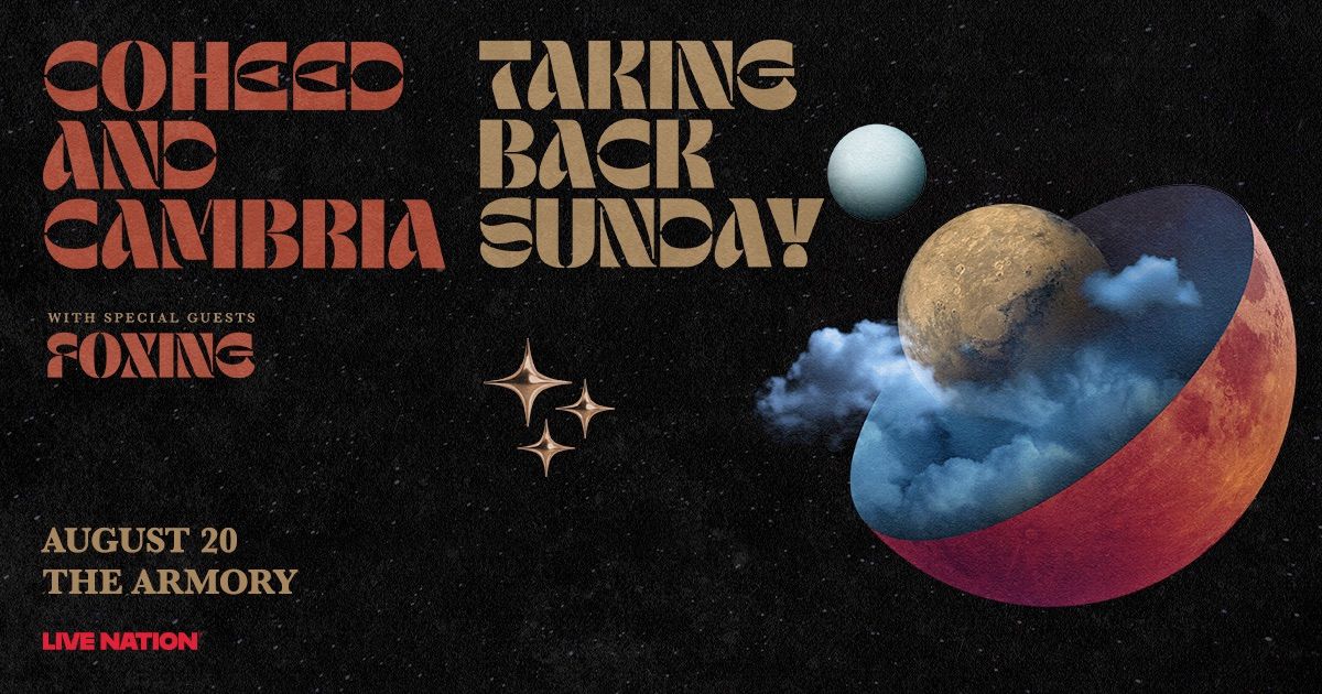 Coheed and Cambria * Taking Back Sunday - LIVE at The Armory!