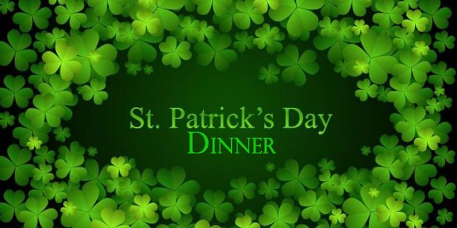 St. Patrick's Day Dinner AND A SHOW!