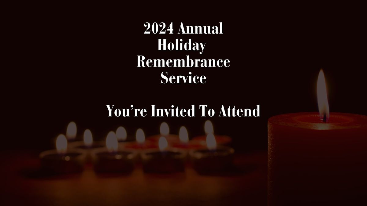 Annual Holiday Remembrance Service