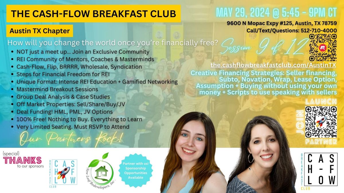 Cash Flow Breakfast Club (Investors who have dinner together)