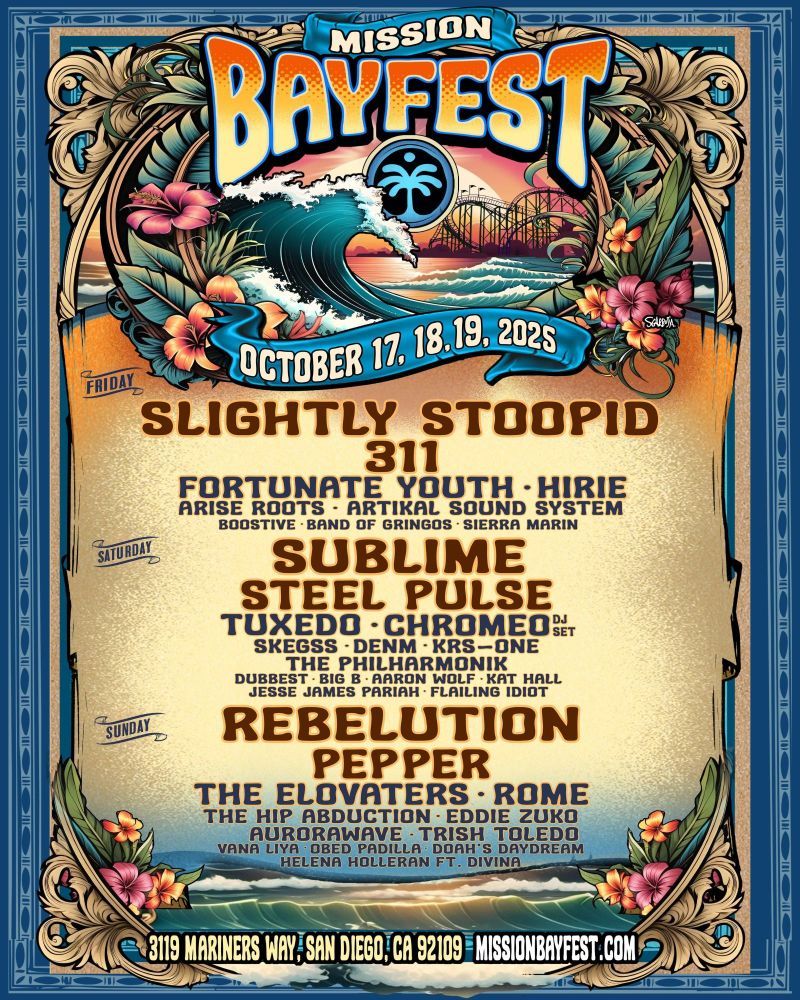 Mission Bayfest: Slightly Stoopid Sublime & Rebelution - 3 Day Pass