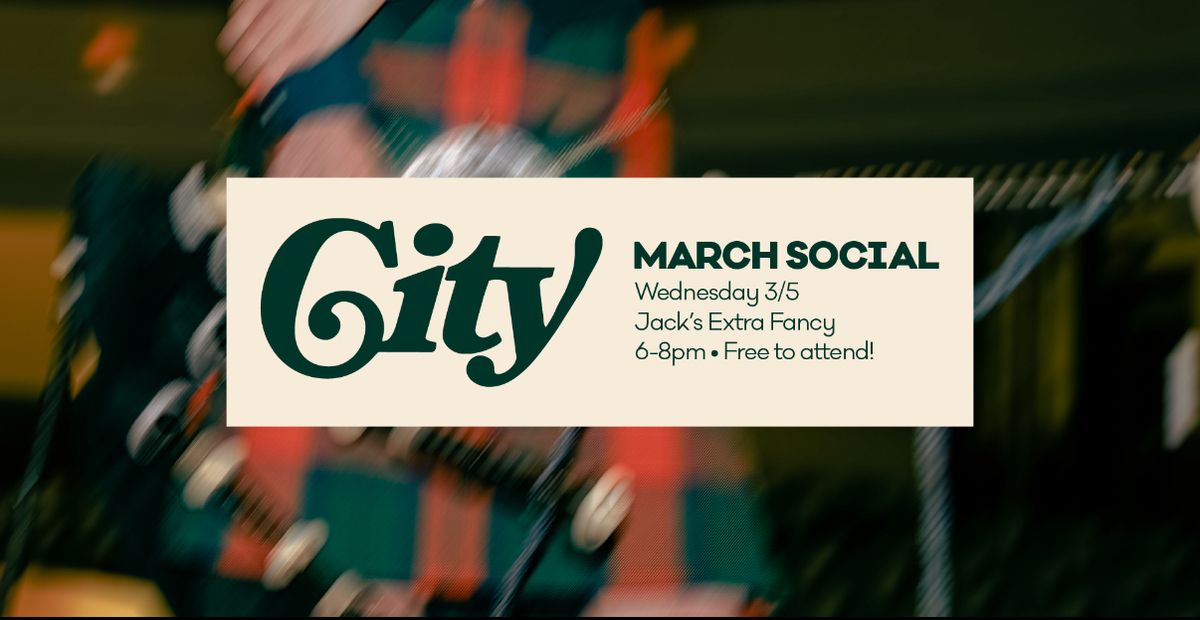 March CITY Social