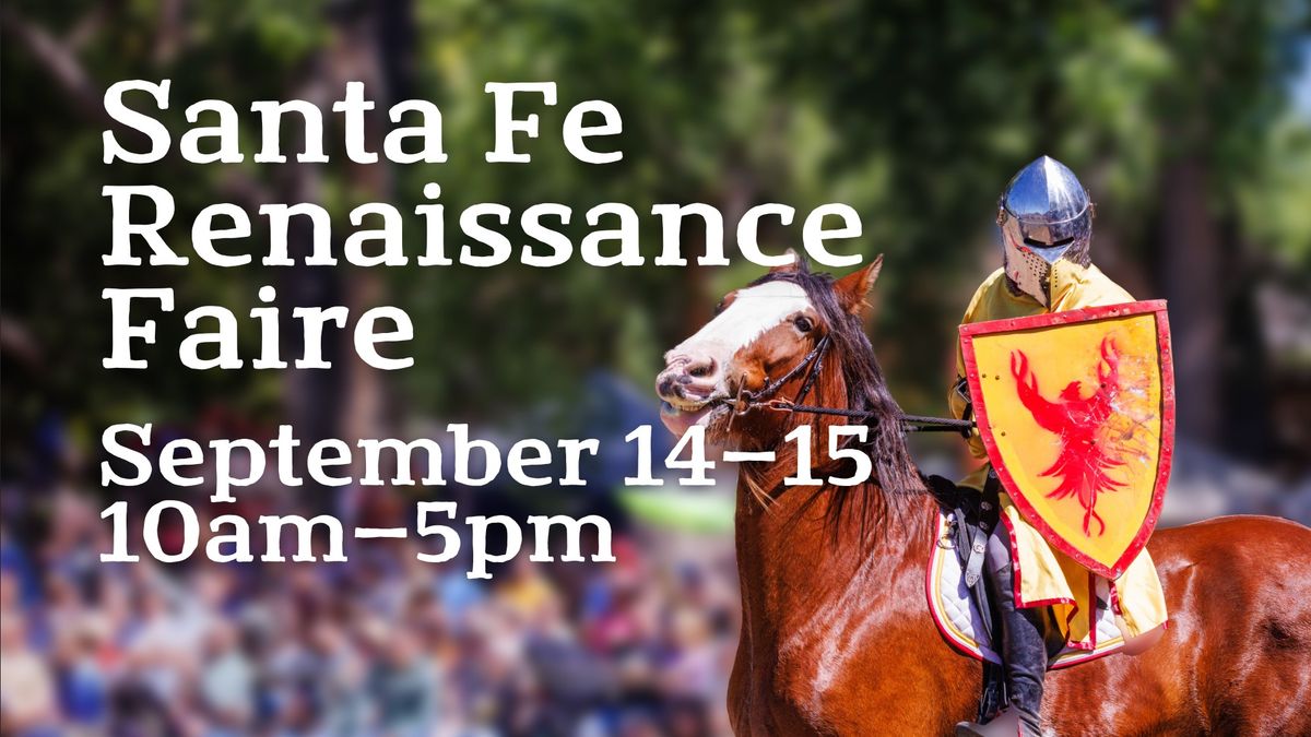 Santa Fe Renaissance Faire
