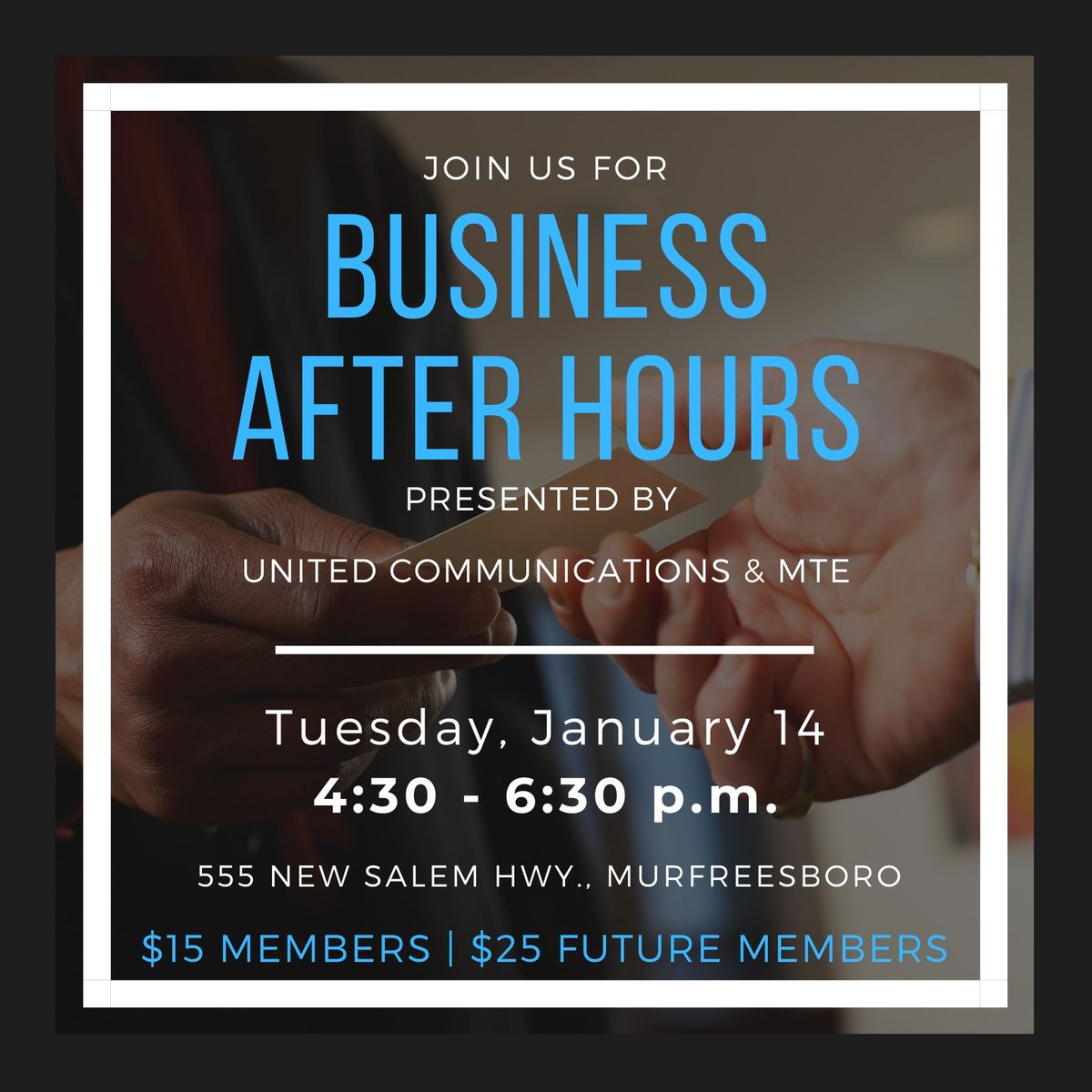 Business AFTER Hours Presented by United Communications and MTE