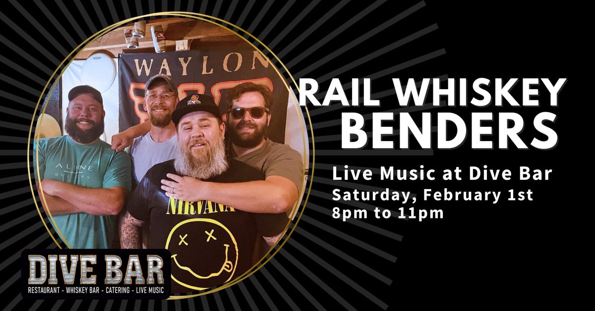 Rail Whiskey Benders at Dive Bar