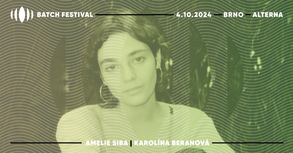 BATCH 2024: AMELIE SIBA | KAROL\u00cdNA BERANOV\u00c1 \/ Alterna