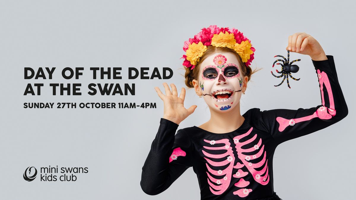 Day of The Dead at Mini Swans kids Club