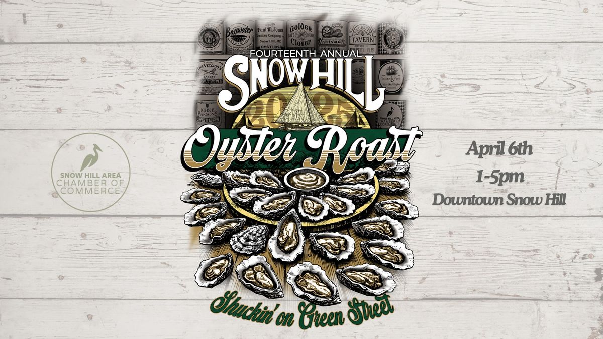 14th Annual Snow Hill Oyster Roast