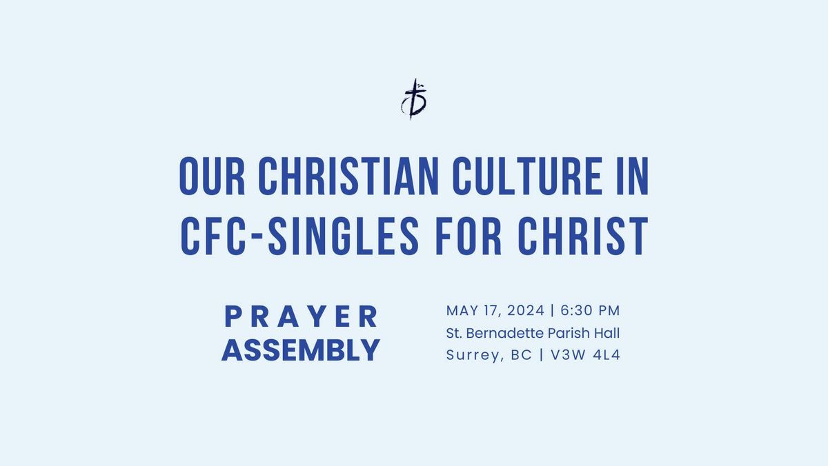 May Prayer Assembly: Our Christian Culture in CFC-Singles for Christ