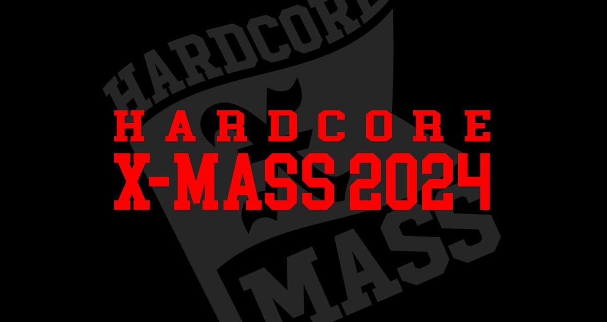 Hardcore X-mass 2024