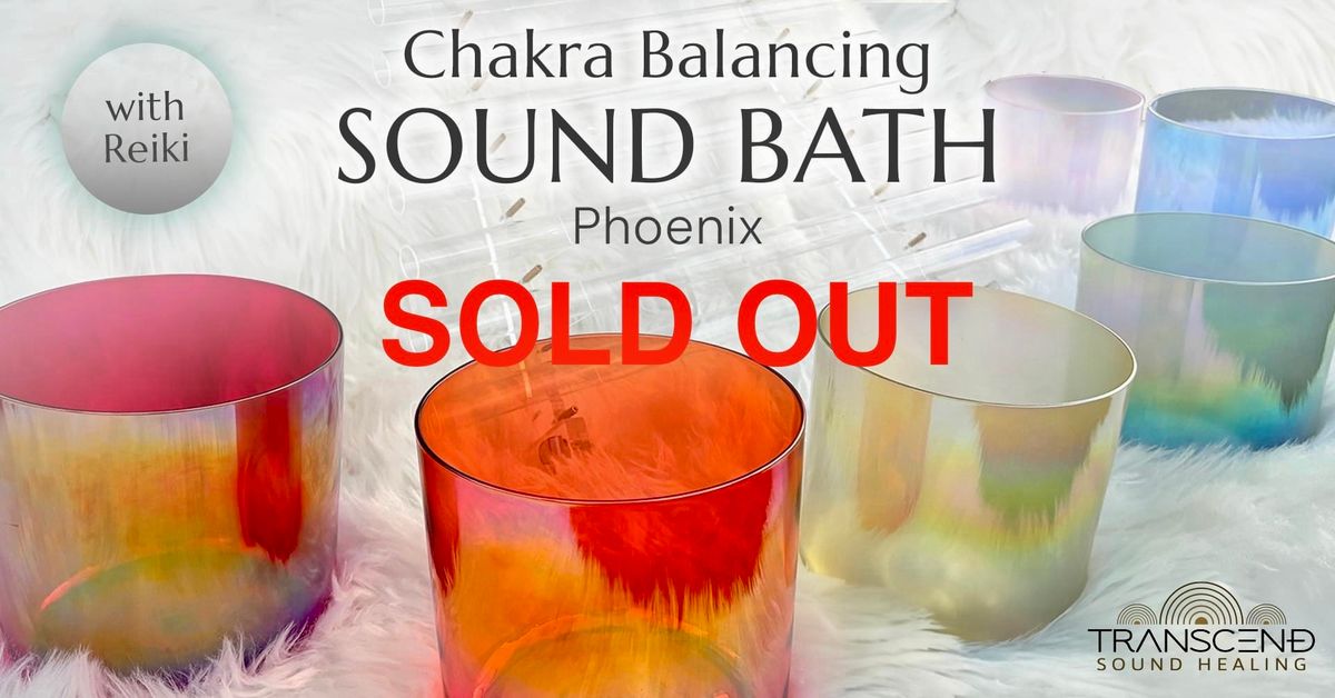 SOLD OUT! Chakra Balancing Sound Bath | Phoenix