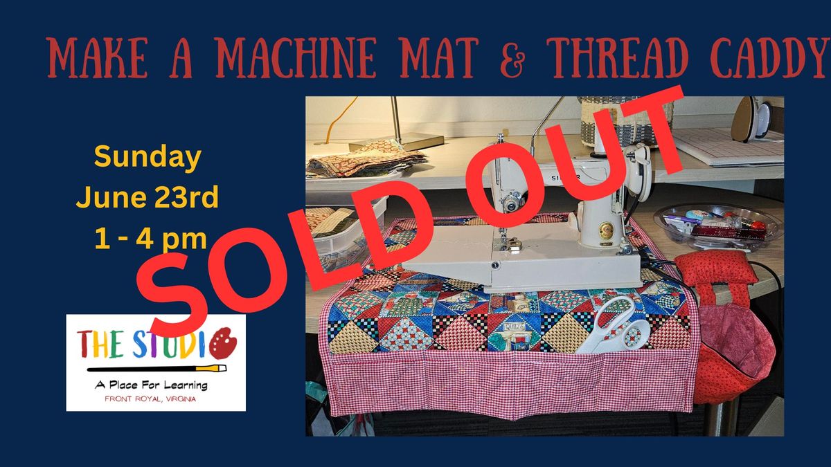 Make a Sewing Machine Mat & Thread Caddy