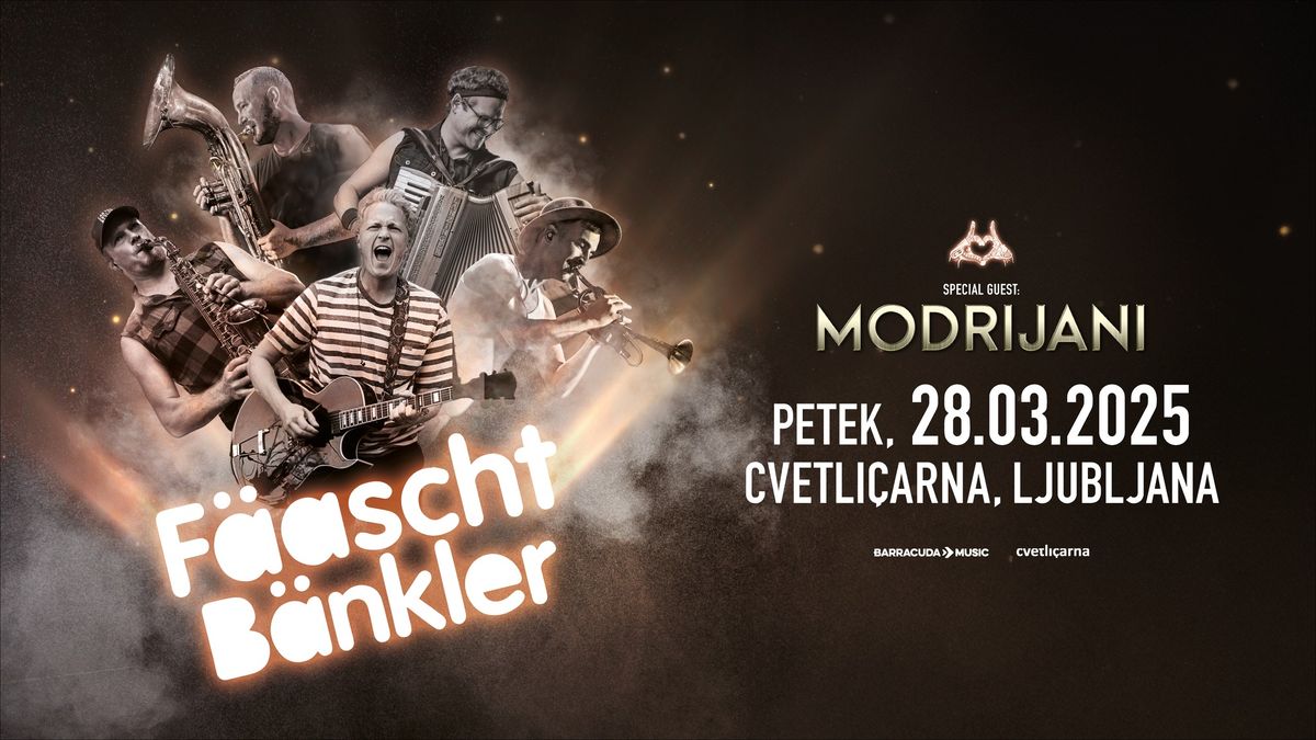 F\u00c4ASCHTB\u00c4NKLER + MODRIJANI | 2025 | Ljubljana