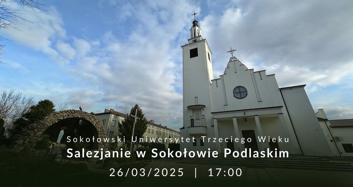 SUTW: Salezjanie w Soko\u0142owie Podlaskim