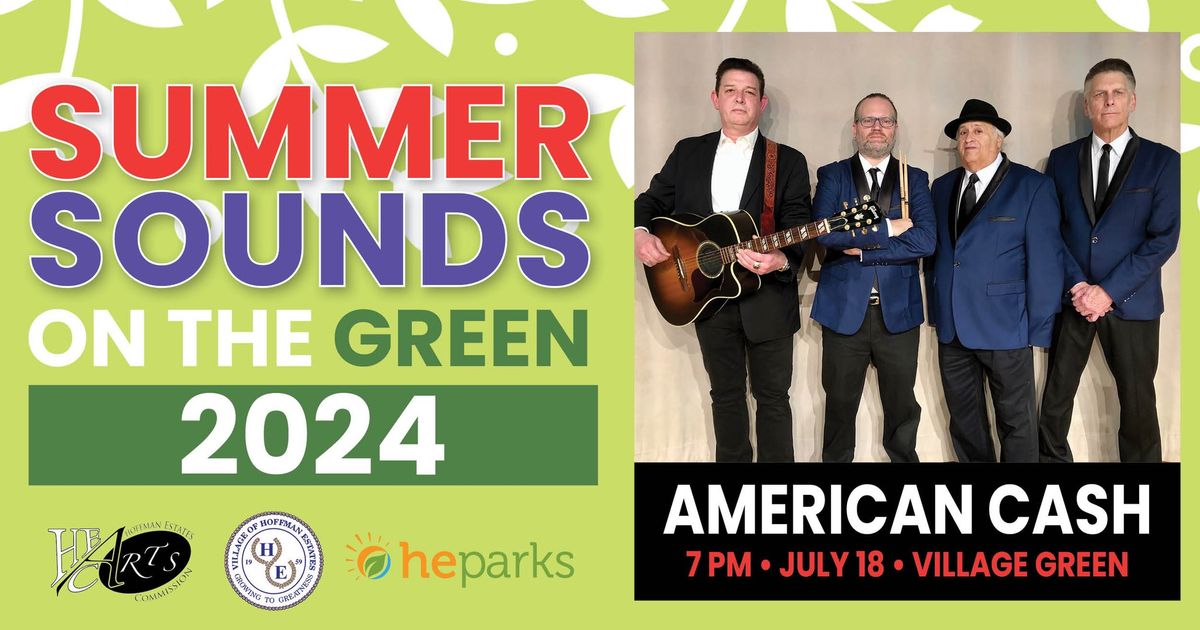 Summer Sounds on the Green - American Cash