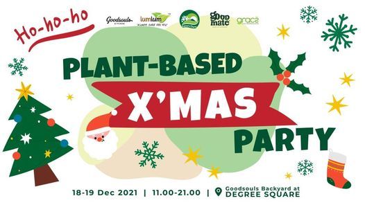PLANT-BASED X\u2019MAS PARTY 2021  (Bangkok)