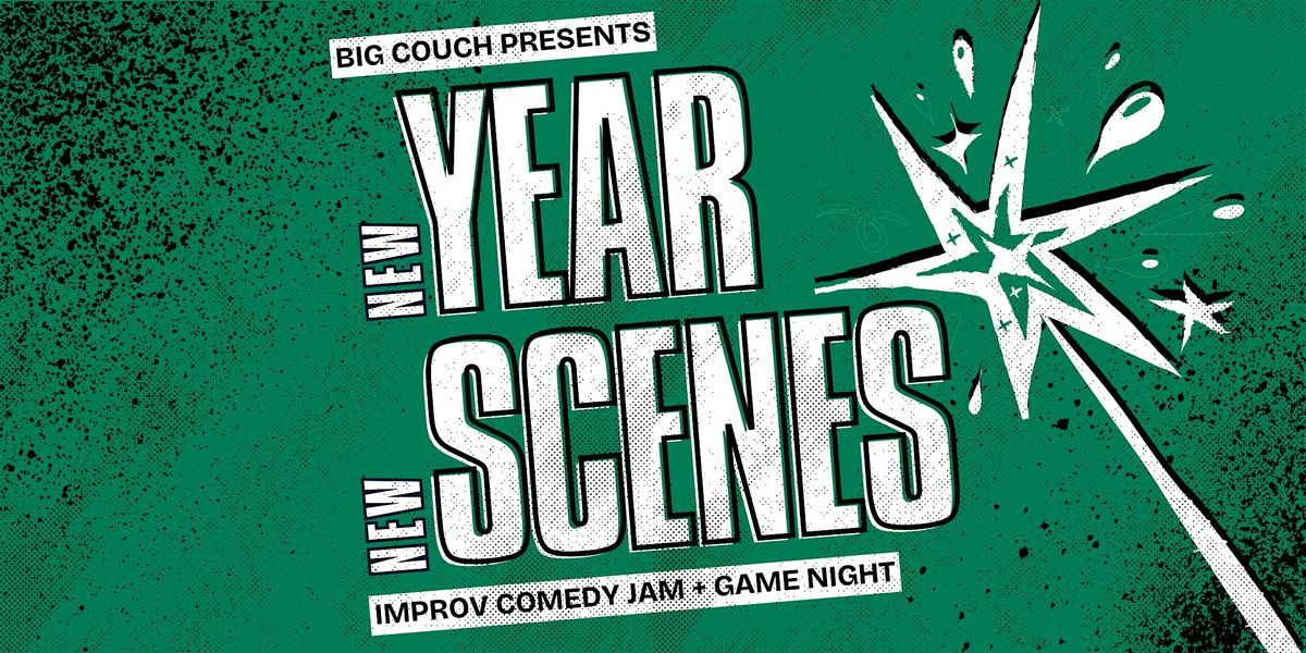 New Year, New Scenes - An Improv Comedy Jam & Board Game Night