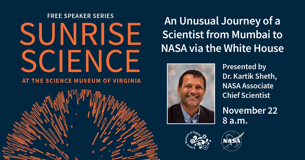 Sunrise Science- An Unusual Journey of a Scientist from Mumbai to NASA via the White House