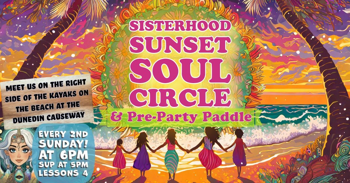 Sister Sunset Soul Circle & Pre-Party Paddle