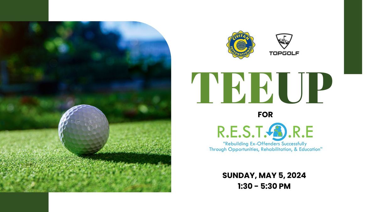 Tee Up for R.E.S.T.O.R.E.