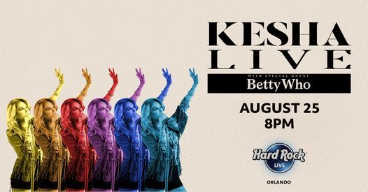 Kesha with special guest Betty Who