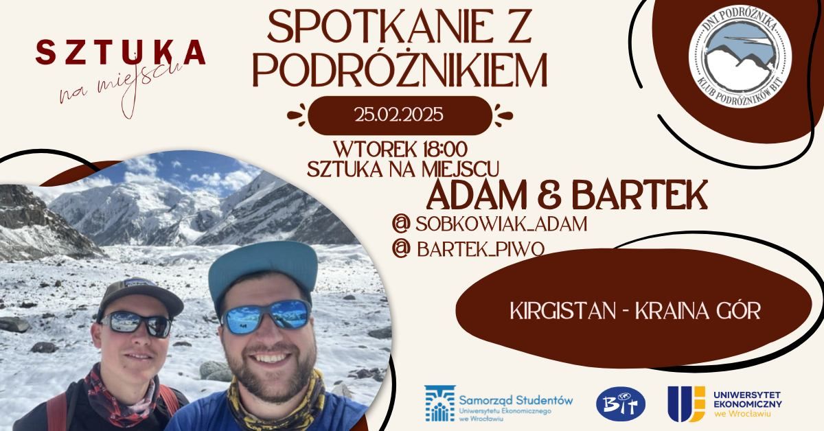 DNI PODR\u00d3\u017bNIKA 2025 - SPOTKANIE Z PODR\u00d3\u017bNIKIEM -" KIRGISTAN - KRAINA G\u00d3R" 