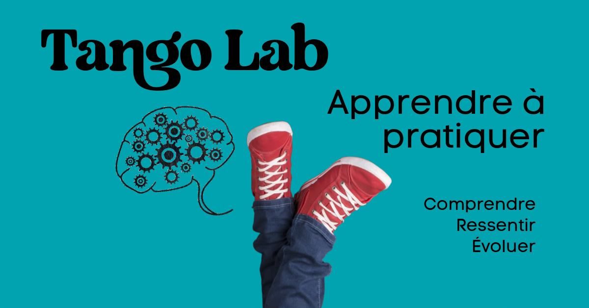 Tango Lab -  Apprendre \u00e0 pratiquer