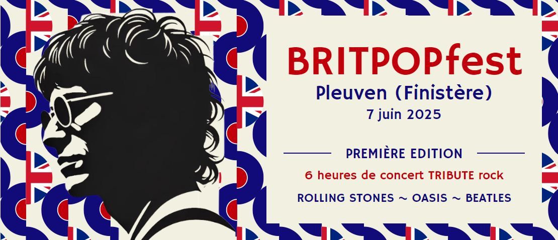 Britpopfest - Tribute Festival - Pleuven 7 juin 2025